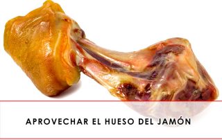 aprovechar el hueso del jamón
