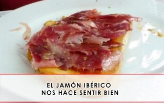 El jamón ibérico nos hace sentir bien