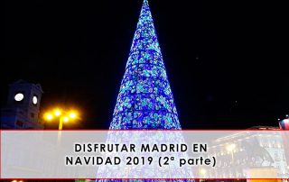 disfrutar Madrid en Navidad segunda parte