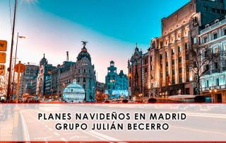 Planes navideños en Madrid - Grupo Julián Becerro