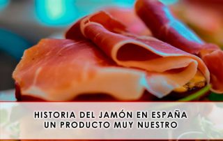 Historia del jamón, un producto muy nuestro - Grupo Julián Becerro