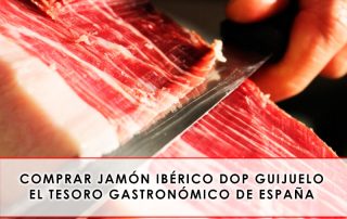 Comprar jamón ibérico DOP Guijuelo, el tesoro gastronómico de España - Grupo Julián Becerro